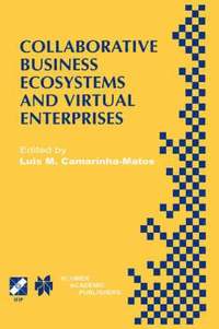 Collaborative Business Ecosystems and Virtual Enterprises (inbunden)