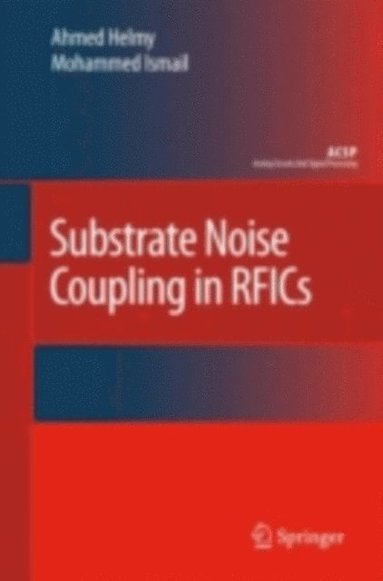 Substrate Noise Coupling in RFICs (e-bok)