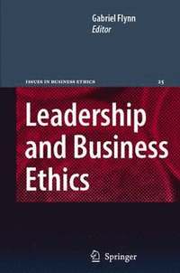 Leadership and Business Ethics (inbunden)