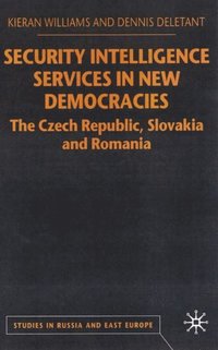 Security Intelligence Services in New Democracies (e-bok)