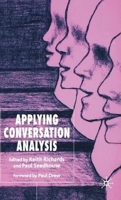 Applying Conversation Analysis (inbunden)