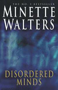 minette walters Disordered Minds