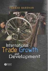  pranab bardhan International Trade Growth and Development