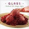 Omslagsbild: ISBN 9781405468053, Glass : läckert för lediga dagar