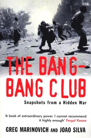 Bang-Bang Club (e-bok)