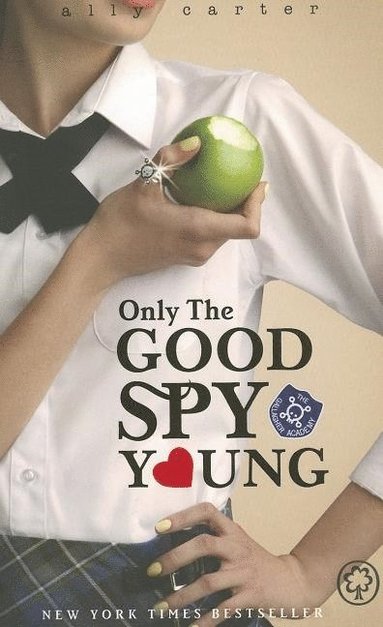 Gallagher Girls: Only The Good Spy Young (hftad)