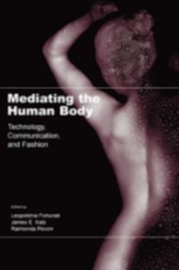 Mediating the Human Body (e-bok)
