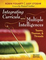 Integrating Curricula With Multiple Intelligences (inbunden)