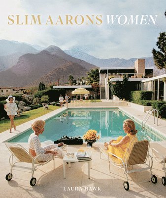 Slim Aarons: Women (inbunden)