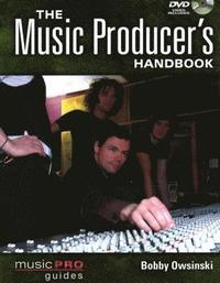 The Music Producer's Handbook Book/DVD Package