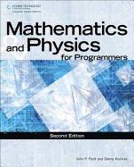 Mathematics and Physics for Programmers 2nd Edition (hftad)