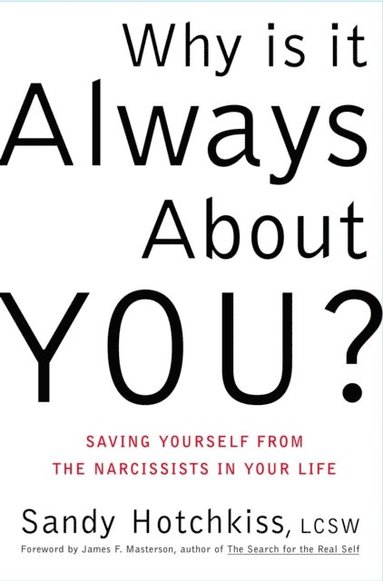 Why Is It Always About You? (e-bok)