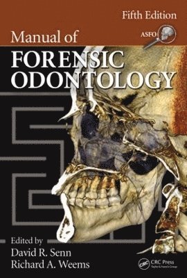 Manual of Forensic Odontology (inbunden)