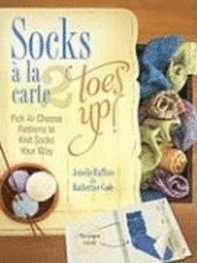 Socks a la Carte: Toes Up!: No. 2 (inbunden)