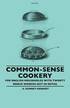 Common-Sense Cookery - For English Households With Twenty Menus Worked Out In Detail