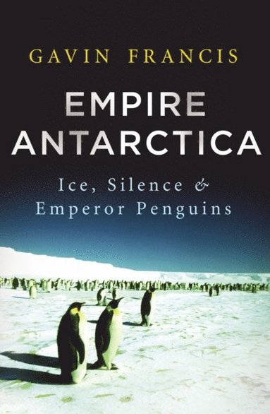 Empire Antarctica (e-bok)