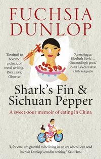 Shark's Fin and Sichuan Pepper (e-bok)