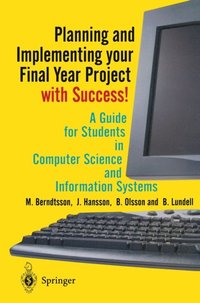 Planning and Implementing your Final Year Project - with Success! (e-bok)