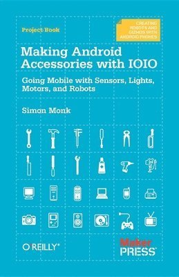 Making Android Accessories with the IOIO (hftad)