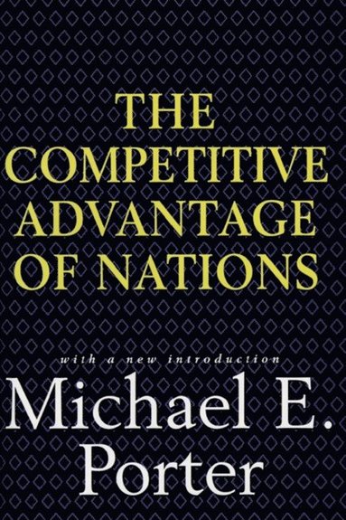 Competitive Advantage of Nations (e-bok)