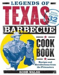 Legends of Texas Barbecue Cookbook (hftad)