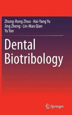 Dental Biotribology (inbunden)