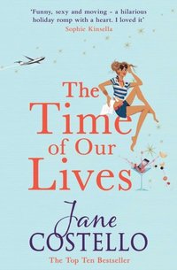 The Time of Our Lives (e-bok)