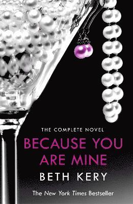 Because You Are Mine Complete Novel (hftad)
