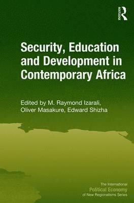 Security, Education and Development in Contemporary Africa (inbunden)