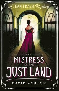 Mistress of the Just Land (hftad)