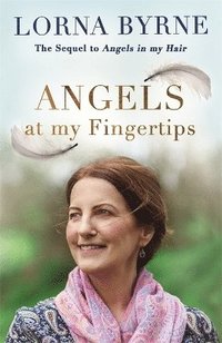 Angels at My Fingertips: The sequel to Angels in My Hair (hftad)