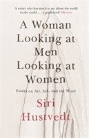 A Woman Looking at Men Looking at Women (hftad)