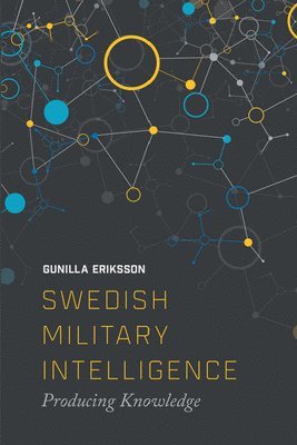 Swedish Military Intelligence (inbunden)