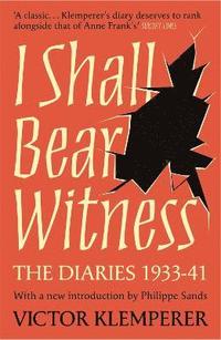 I Shall Bear Witness (hftad)