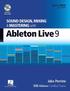 Sound Design, Mixing & Mastering With Ableton Live 9