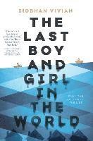 The Last Boy and Girl in the World (häftad)