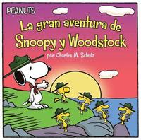La Gran Aventura de Snoopy Y Woodstock (Snoopy and Woodstock's Great Adventure) (hftad)