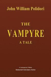 The Vampyre - A Tale (hftad)