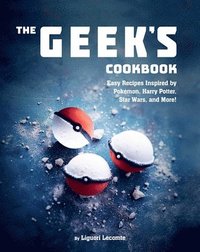 The Geek's Cookbook (inbunden)