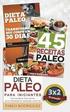 Dieta Paleo 3x2: Dieta Paleo Para Iniciantes + 45 Receitas Paleo + Transforme Seu Corpo Em 30 Dias Com a Dieta Paleolitica: Promoo Es