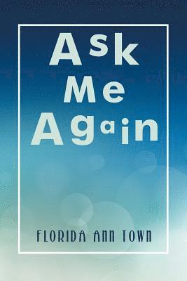 Ask Me Again (hftad)