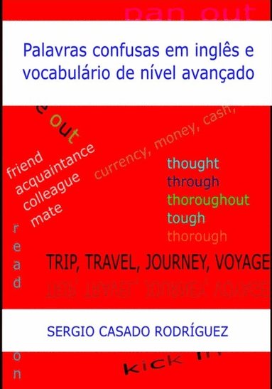 Palavras Confusas Em Ingl S E Vocabul Rio De N Vel Avan Ado Ebok