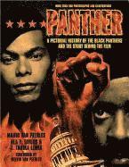Panther: a Pictorial History of the Black Panthers and the Story behind the Film