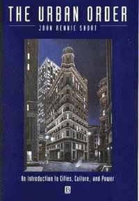  john short The Urban Order