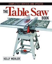 The Table Saw Book (hftad)