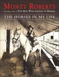 The Horses in My Life