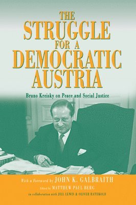The Struggle for a Democratic Austria (inbunden)