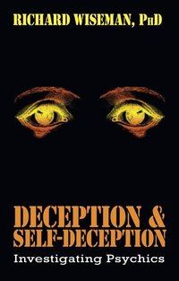 Omslagsbild: ISBN 9781573921213, Deception And Self-Deception