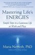 Mastering Life's Energies