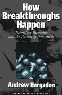 How Breakthroughs Happen (inbunden)